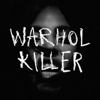 warhol killer